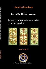 Tarot De Kleine Arcana, de kaarten bestuderen zonder ze te onthouden