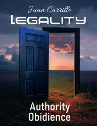 Title: Legality Authority and Obidience, Author: JUAN CARRILLO