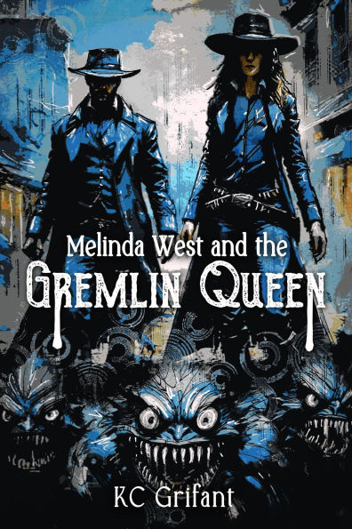Melinda West and the Gremlin Queen