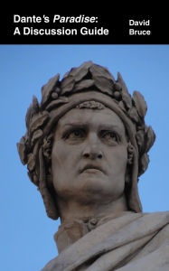 Title: Dante's Paradise: A Discussion Guide, Author: David Bruce