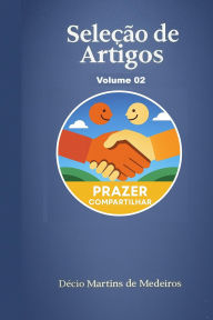 Title: Seleção de Artigos Volume 02, Author: Decio Martins de Medeiros