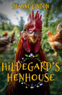 Hildegard's Hen House