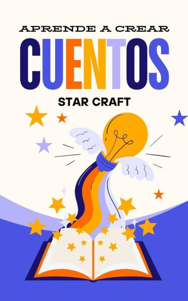 Aprende a Crear Cuentos (Powers of the Planet, #1)