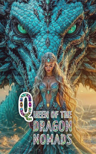 Title: Queen of the dragon nomads, Author: willianinnovador