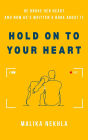 Hold on to Your Heart