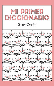 Title: Mi Primer Diccionario (Powers of the Planet, #1), Author: Star Craft