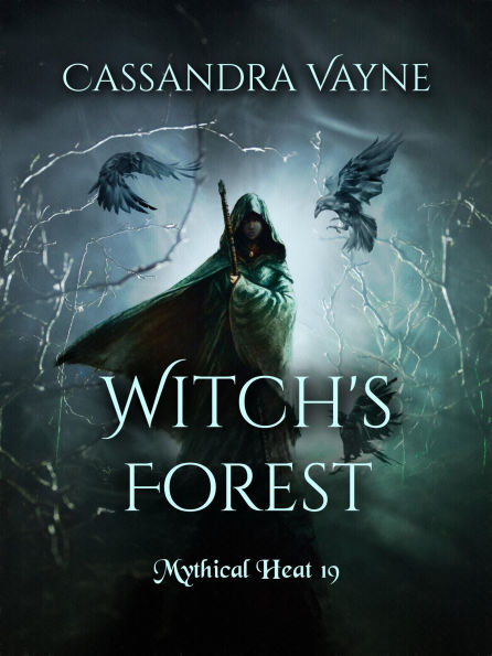 Witch's Forest (Mythical Heat, #19)