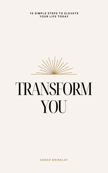 Transform You (The Elevation Series, #1)