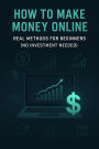 How To Make Money Online (Earning Money, #1)