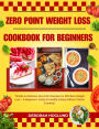 Zero Point Weight Loss Cookbook For Beginners