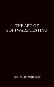 Title: The Art of Software Testing, Author: Julian Cambridge