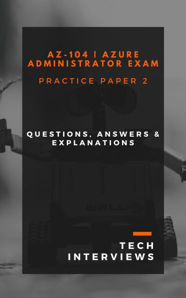 AZ-104 Azure Administrator Practice Paper 2