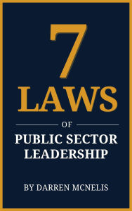 Title: 7 Laws of the Public Sector Leadership, Author: Irish History Relived