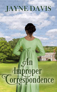 Title: An Improper Correspondence, Author: Jayne Davis