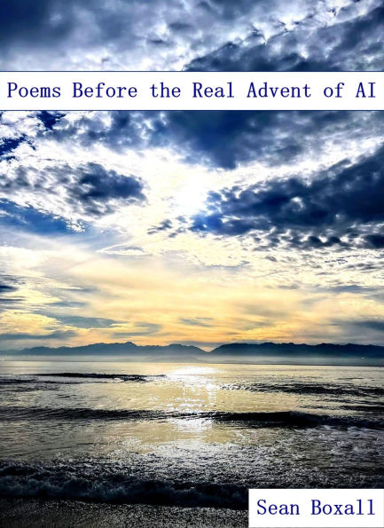 Poems Before the Real Advent of AI