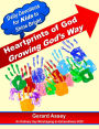 Heartprints of God Growing God's Way Daily Devotions for Kids to Shine Bright