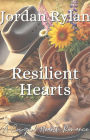 Cuori Resilienti (Cuori di Cowgirl (Cowgirl Hearts, Italian Edition), #4)