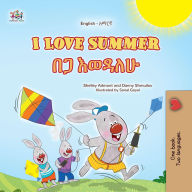 Title: I Love Summer ???? ????? (English Amharic Bilingual Collection), Author: Shelley Admont