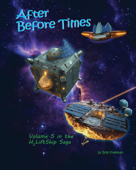 H2LiftShips - After BeforeTimes (H2LiftShips - Vol 5 - After BeforeTimes, #5)