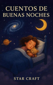 Title: Cuentos de Buenas Noches (Powers of the Planet, #1), Author: Star Craft