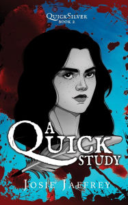 Mobi books to download A Quick Study (QuickSilver, #2)