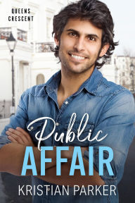 Title: Public Affair (Queens Crescent, #4), Author: Kristian Parker