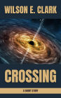 Crossing (A Short Story)