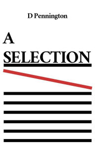 Title: A Selection, Author: D Pennington