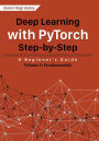 Deep Learning with PyTorch Step-by-Step: A Beginner's Guide - Volume I: Fundamentals