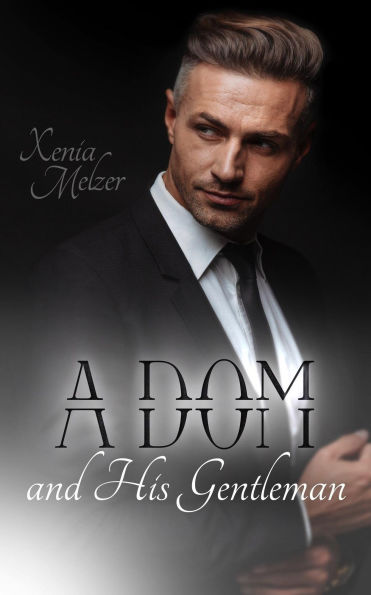A Dom and His Gentleman (Club Whisper, #4)