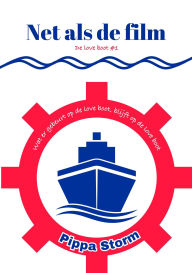 Title: Net als de film (De LOVE boot, #1), Author: Pippa Storm