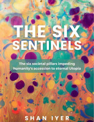 Title: The Six Sentinels, Author: Shan Iyer