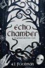 Echo Chamber (Ayranach Ghost Tales, #1)