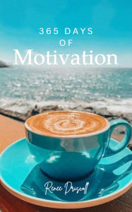 Title: 365 Days of Motivation, Author: Renee Driscoll