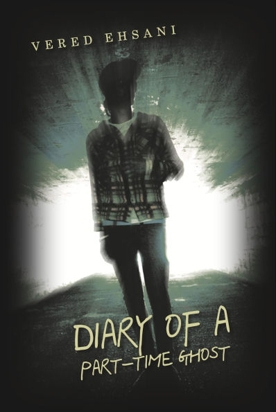 Diary of a Part-Time Ghost (Ghosts & Shadows, #1)