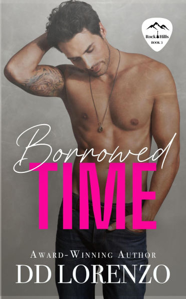 Borrowed Time (ROCK HILLS, #3)