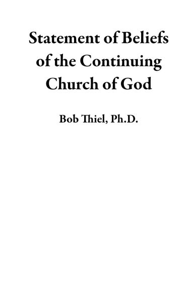 Statement of Beliefs of the Continuing Church of God