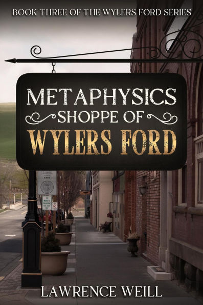Metaphysics Shoppe of Wylers Ford (The Wylers Ford Series, #3)
