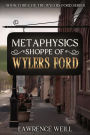 Metaphysics Shoppe of Wylers Ford (The Wylers Ford Series, #3)