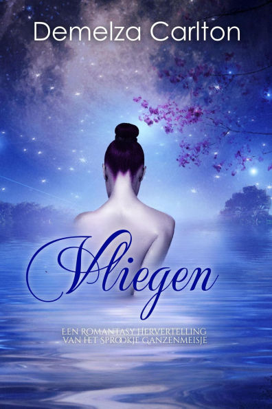 Vliegen: Een Romantasy Hervertelling van het Sprookje Ganzenmeisje (Middeleeuwse Sprookjesromantische serie, #3)