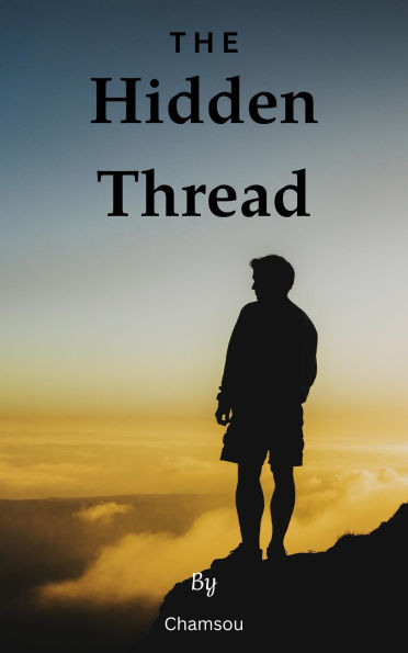 The Hidden Thread Pt.1
