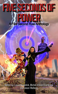 Title: Five Seconds of Power, Author: A. Kristina Casasent