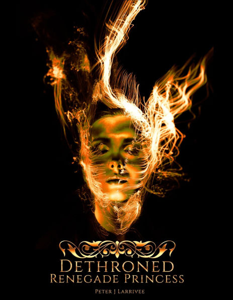 Dethroned (Renegade Princess, #1)