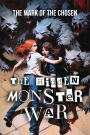 The Mark Of The Chosen (The Hidden Monster War, #1)