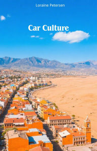 Title: Car Culture, Author: Loraine Petersen