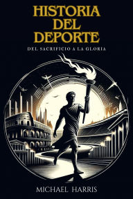 Title: Historia del Deporte, Author: Michael Harris
