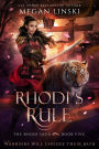 Rhodi's Rule (Crescent Empire: The Rhodi Saga, #5)