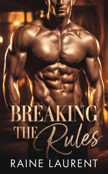 Breaking the Rules: A Sports Romance
