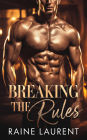 Breaking the Rules: A Sports Romance