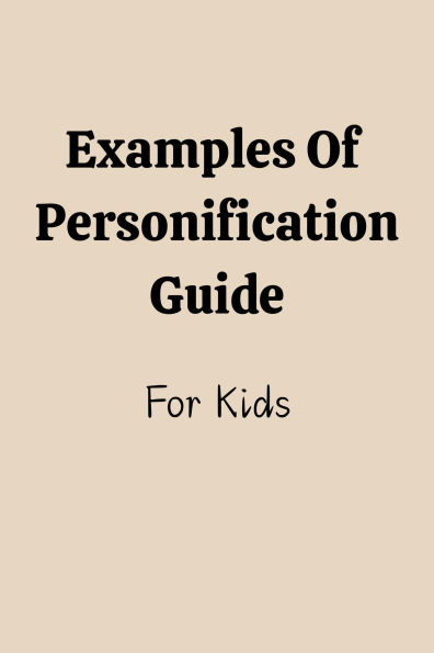 Examples Of Personification Guide